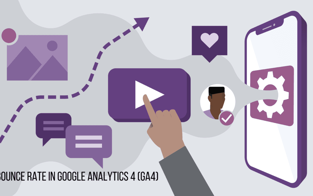 Bounce Rate in Google Analytics 4 (GA4)