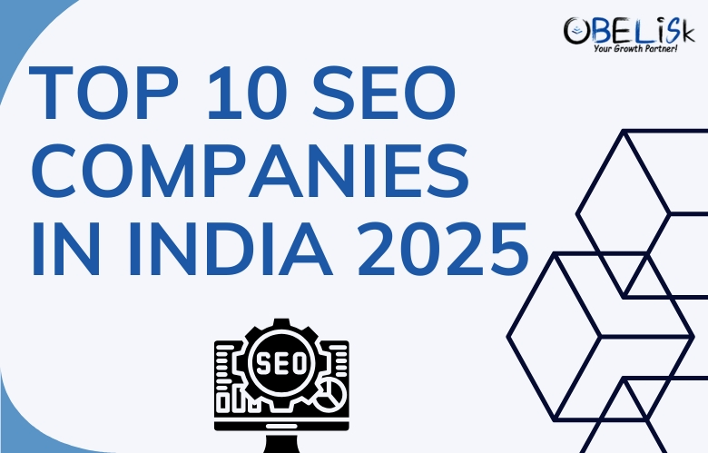 Top 10 SEO Companies in India 2025