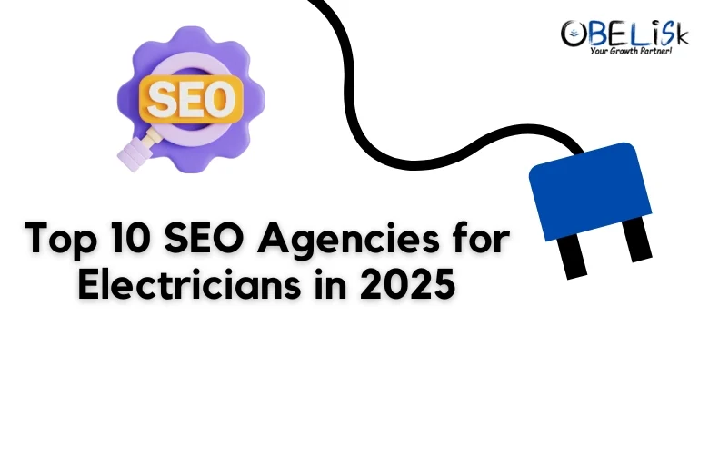 Top 10 SEO Agencies for Electricians in 2025